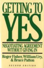 Getting to Yes: Negotiating Agreement Without Giving in