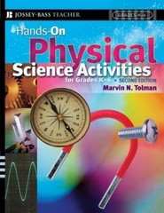 Hands-On Physical Science Activities For Grades K-6 , Second Edition – VERY GOOD
