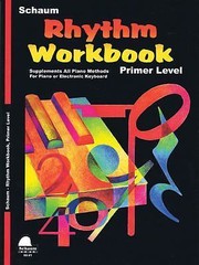 Rhythm Workbook: Primer (Schaum Publications Rhythm Workbook), USED-Good, Schaum