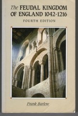 Feudal Kingdom of England 1042 – 1216 (A…, Barlow, F.
