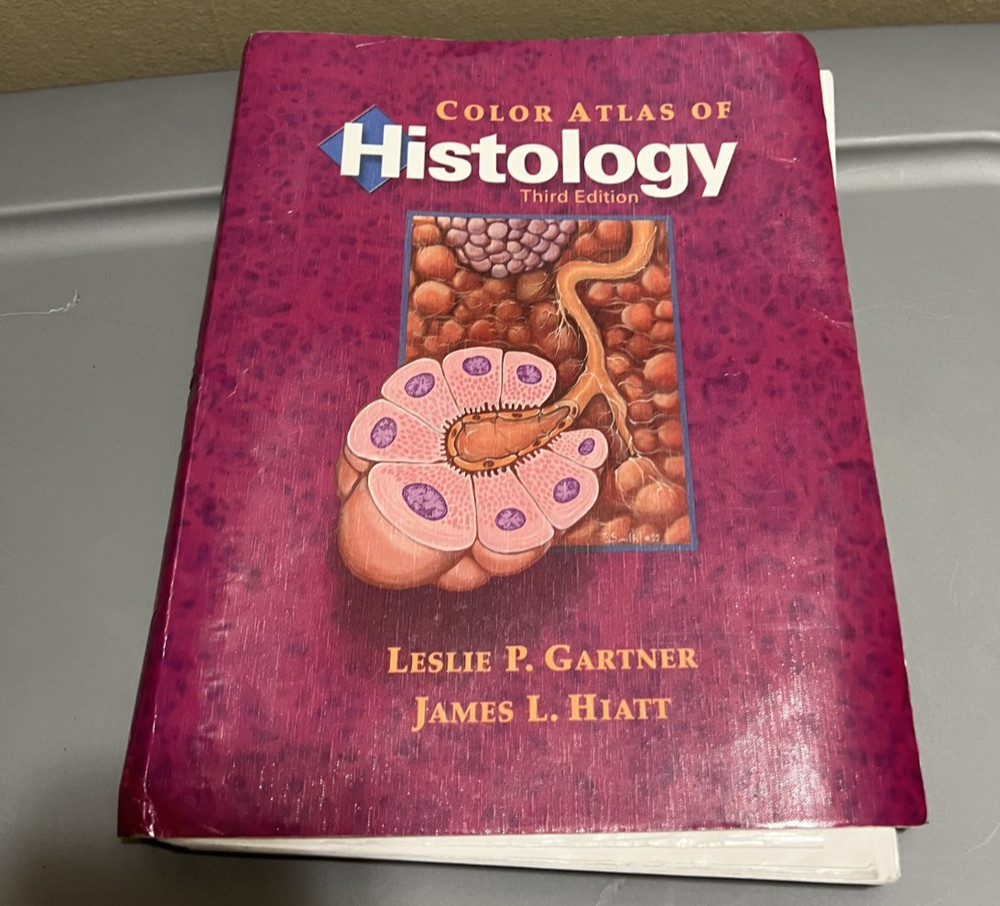 Color Atlas of Histology by Leslie P. Gartner and James Hiatt (Hardcover)