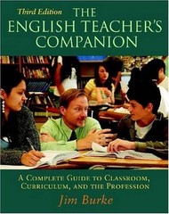 The English Teacher’s Companion, Third Edition: A Complete Guide to Classroo…