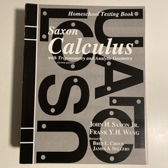Saxon Calculus Set, Text, Solutions, Testing Book & Answer Key, 2nd Edition