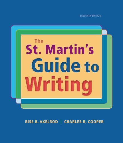 The St. Martin’s Guide to Writing – 9781319016036, Rise B Axelrod, paperback