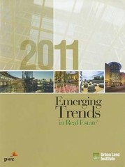 Urban Land Institute Emerging Trends in Real Estate 2011 (Paperback)
