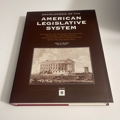 Encyclopedia of the American Legislative System 3 Volume Set 1994