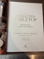 The Collected Tabletop: Kathryn Crisp Greeley SIGNED HCDJ 1st Edition 2nd Print