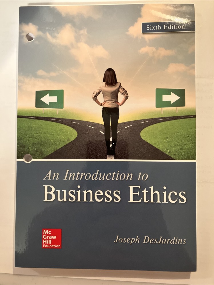 An Introduction to Business Ethics by Joseph R. DesJardins (2019) Loose leaf.