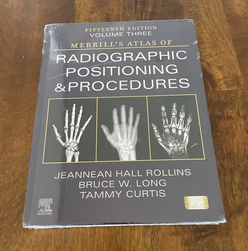 15th Merrill’s Atlas of Radiographic Positioning & Procedures Vol 3 New Sealed