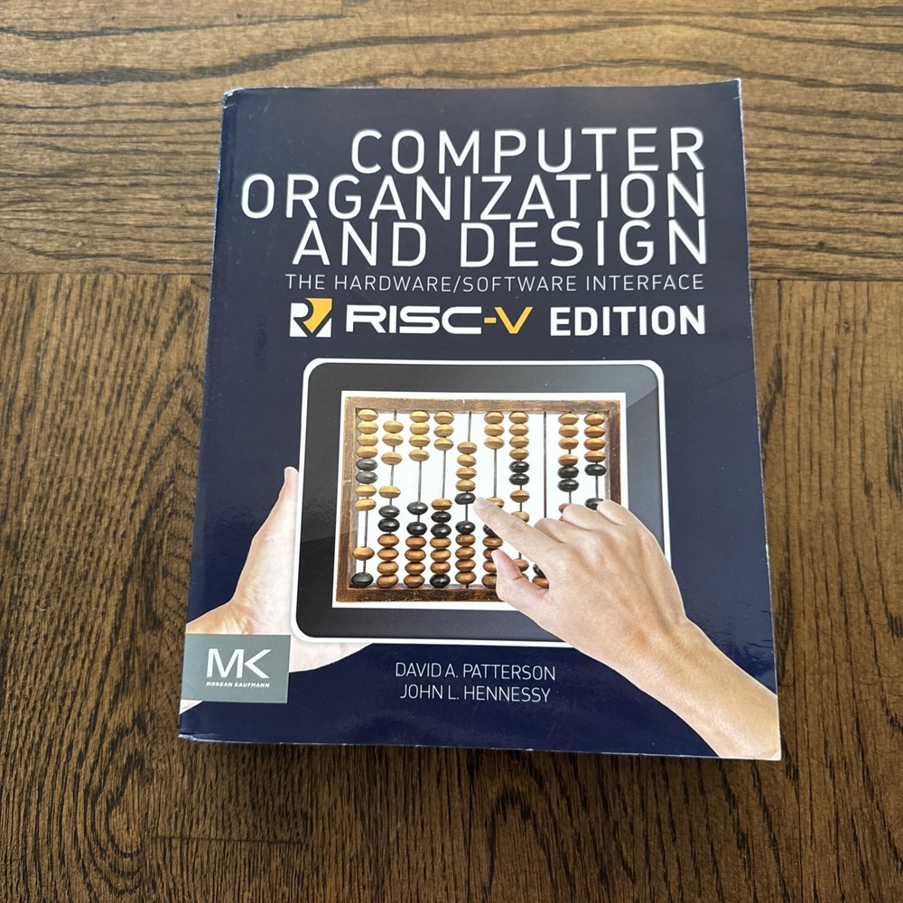 Computer Organization and Design RISC-V Edition: The Hardware Software Interfac