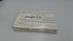 Turn Not Pale, Beloved Snail; A Book about Writing among Other Things.