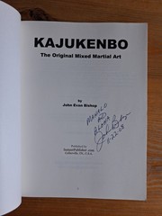 Scarce Book: John Evan Bishop KAJUKENBO: The Original Mixed Martial Art SIGNED