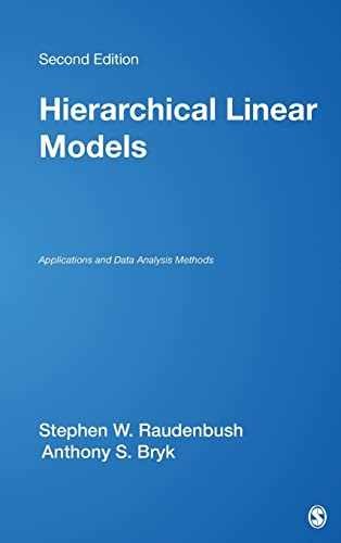 Hierarchical Linear Models: – Hardcover, by Raudenbush Stephen W.; – Very Good