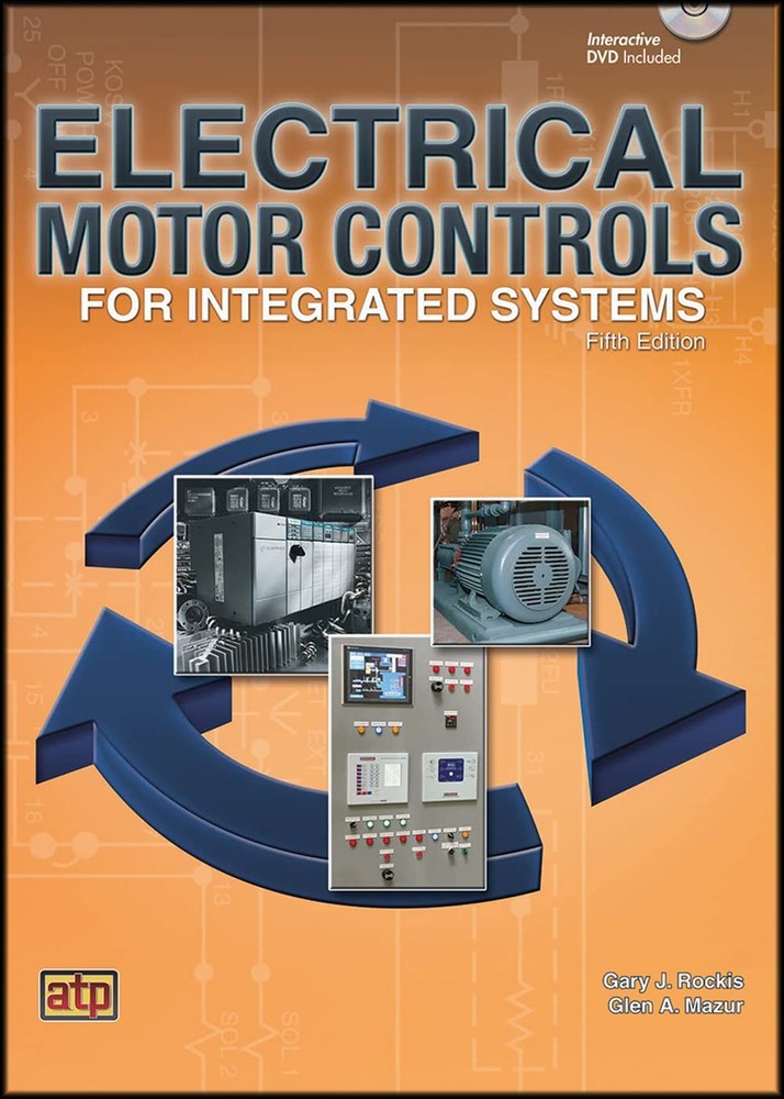 Electrical Motor Controls for Integrated Systems – hardcover Rockis, Gary|Ma…