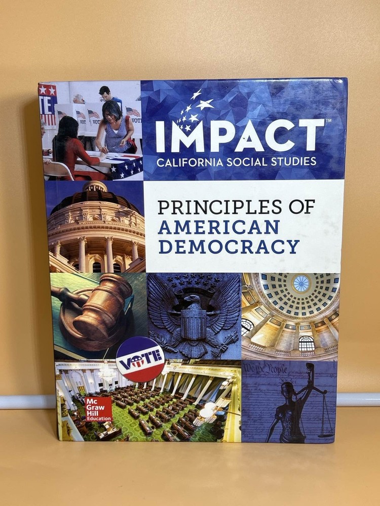 IMPACT California Social Studies American Democracy McGraw Hill. Government 2019