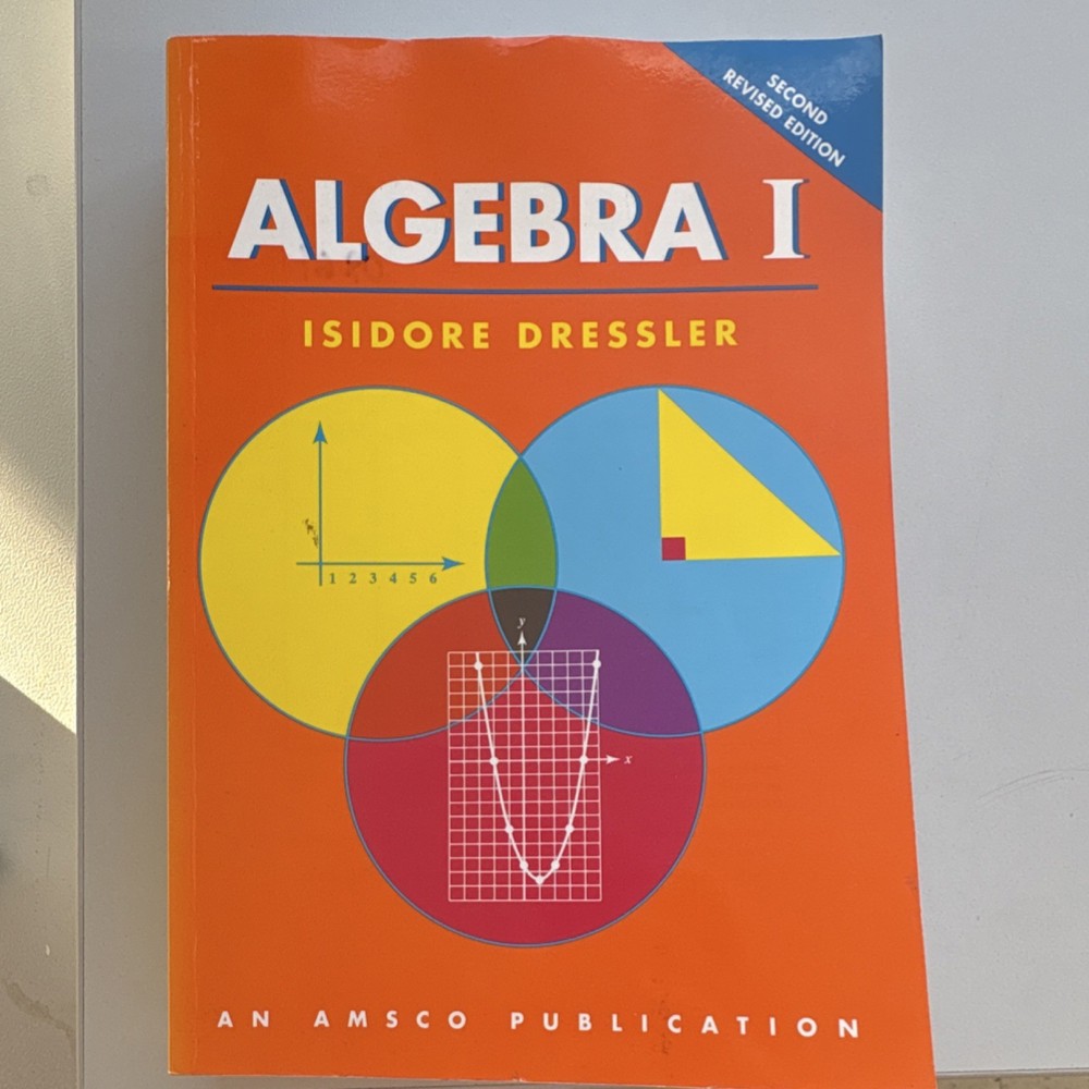 Algebra I Second Revised Edition Hardcover Isidore Dressler AMSCO