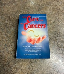 The Cure for All Cancers 100 Case Histories By Hulda Regehr Clark 1993 Paperback