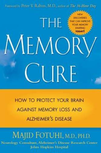 The Memory Cure : How to Protect Your Brain Against Memory Loss and Alzhe – GOOD