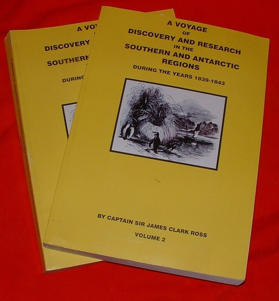 A Voyage of Discovery & Research, Antarctic P/B Books – Captain James Clark Ross
