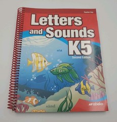 Abeka Letters and Sounds K5 Teacher Key Second Ed