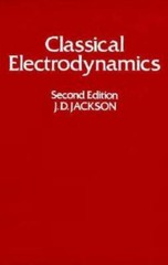 Classical Electrodynamics, 2nd Edition by John David Jackson