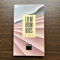 IBM ROM BIOS (PROGRAMMER’S QUICK REFERENCE SERIES) By Ray Duncan