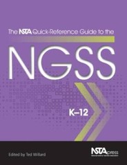 The NSTA Quick-Reference Guide to the NGSS, K-12 – PB354X (The NSTA Quick – GOOD