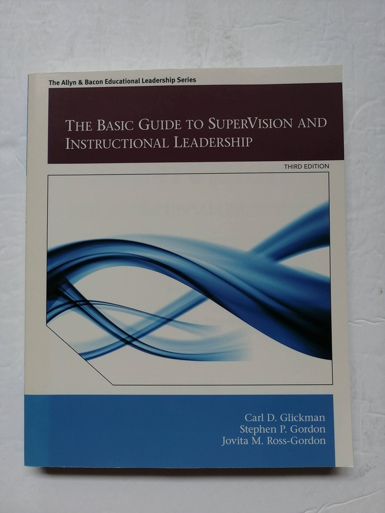Basic Guide to SuperVision and Instructional Leadership, The (Allyn & Bacon …