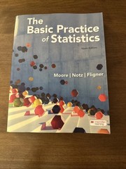 Basic Practice of Statistics by David Moore, William Notz VERY GOOD NO MARKS