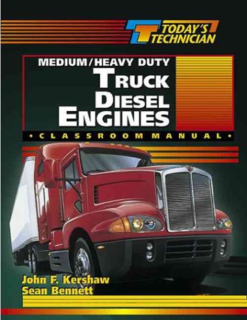 Today’s Technician : Medium/Heavy Duty Truck Diesel Engines CM an