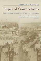 Imperial Connections: India in – Paperback, by Metcalf Thomas R. – Acceptable n