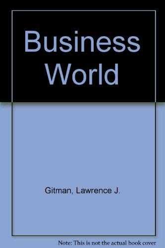 Business World – Hardcover, by McDaniel Carl; Gitman Lawrence J. – Very Good