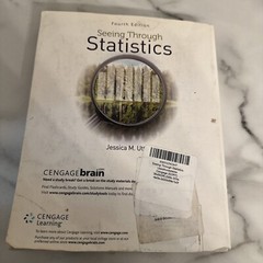 Seeing Through Statistics by Jessica M. Utts (2014, Trade Paperback, Revised…