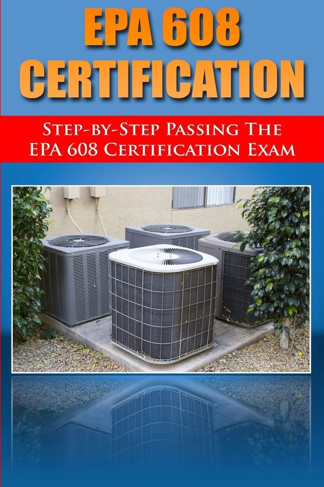 Step by passing the EPA 608 certification exam