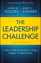 The Leadership Challenge: How to Make Extraordinary Things Happen in…
