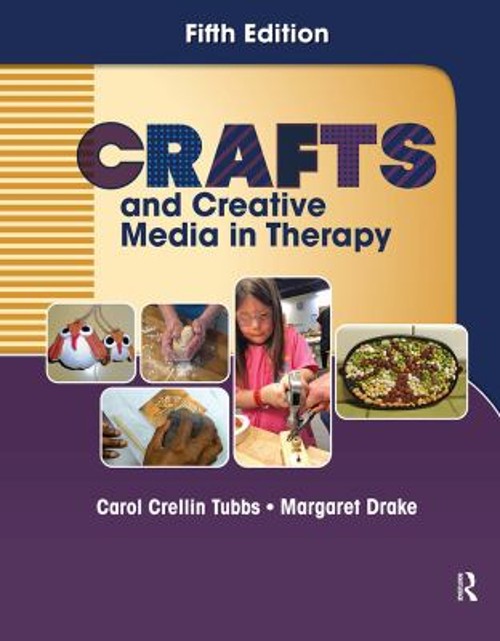 Crafts and Creative Media in Therapy Margaret, Tubbs, Carol Crell