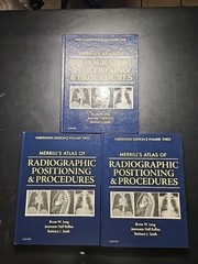 Merrill’s Atlas of Radiographic Positioning and Procedures: 3-Volume Set 13th Ed