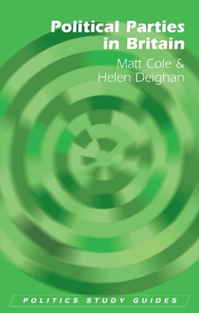 Political Parties in Britain by Matt Cole (English) Hardcover Book