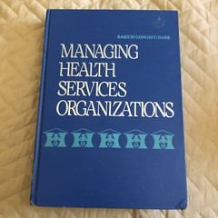 Managing Health Services Organizations and Systems – 2nd Edition
