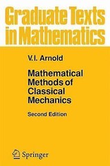 Mathematical Methods of Classical Mechanics (Graduate Texts in Mathematics, Vol.