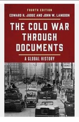 Fourth Edition-The Cold War Through Documents