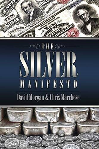 The Silver Manifesto – Paperback By David Morgan – GOOD