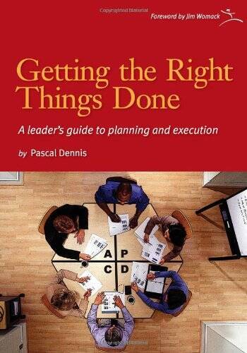 Getting the Right Things Done: A Leader’s Guide to Planning a – VERY GOOD