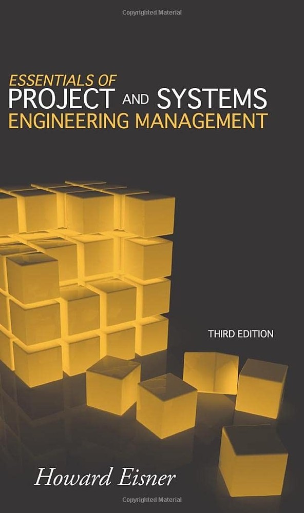 Essentials of Project and Systems Engineering Management