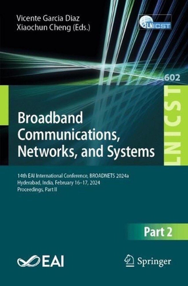 Broadband Communications, Networks, and Systems: 14th EAI International Conferen