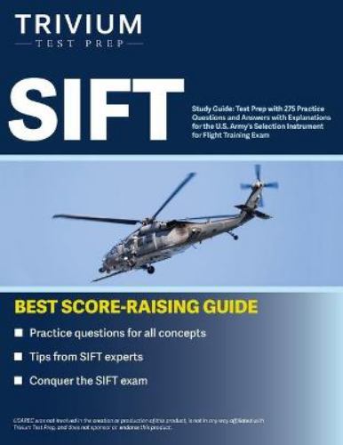 SIFT Study Guide: Test Prep with 275 Practice Questions and Answers with Explana