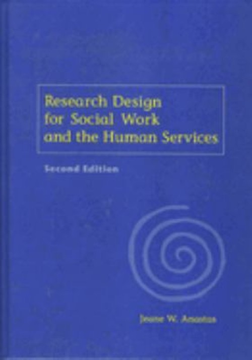 Research Design for Social Work and the Human Services Hardcover