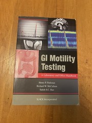 GI Motility Testing : A Laboratory and Office Handbook by Henry Parkman, Satish