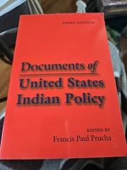 Documents Of United States Indian Policy: Third Edition