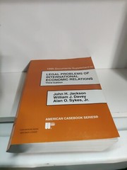 American Casebook Ser.: Documents Supplement to International Economic Relations